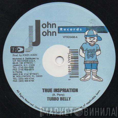 Turbo Belly - True Inspiration / Dis The King