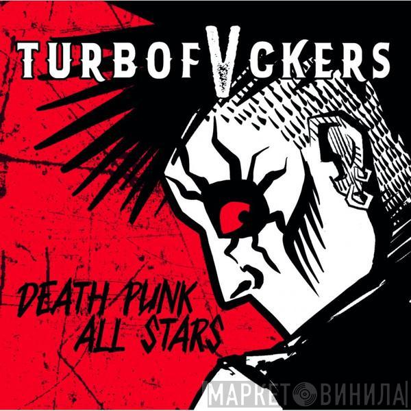 Turbofuckers - Death Punk All Stars