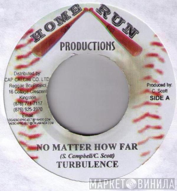 Turbulence , Higher Trod Family - No Matter How Far / Often Wonder