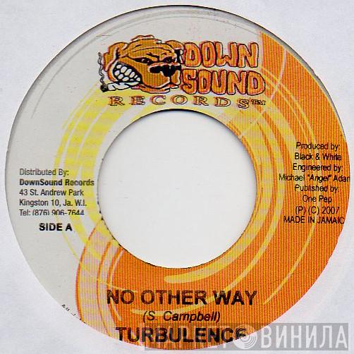 Turbulence , Millennium  - No Other Way / Cop Cop