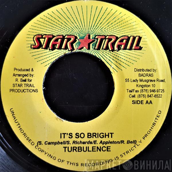 Turbulence , Thriller Prince - It's So Bright / U Got It All