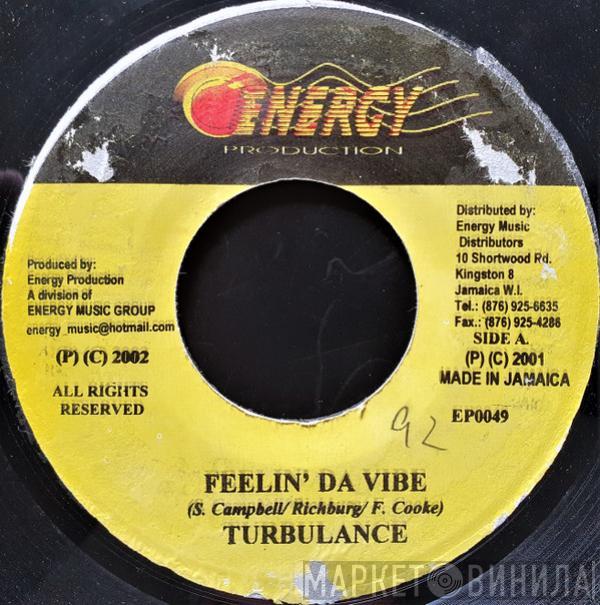 Turbulence  - Feelin' Da Vibe