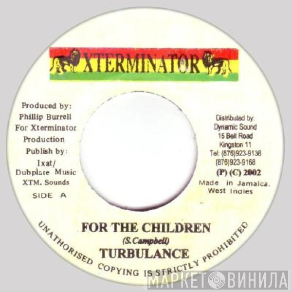 Turbulence  - For The Children