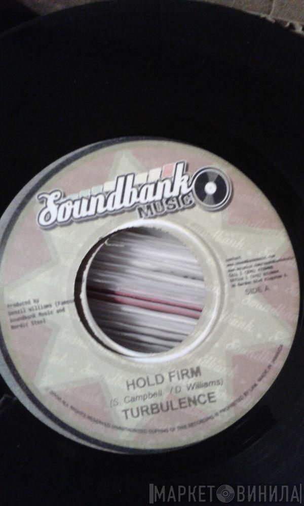 Turbulence  - Hold Firm