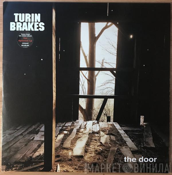 Turin Brakes  - The Door