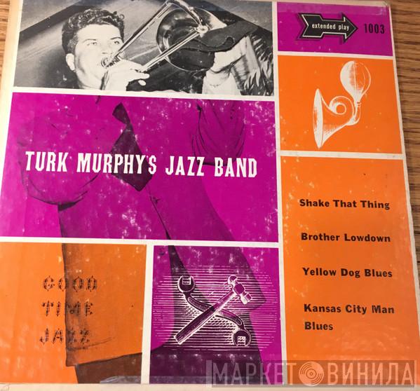 Turk Murphy's Jazz Band - Turk Murphy's Jazz Band