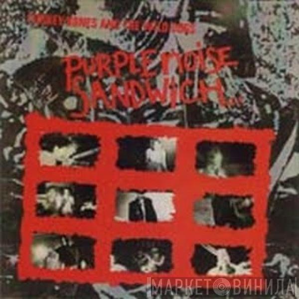 Turkey Bones & The Wild Dogs - Purple Noise Sandwich