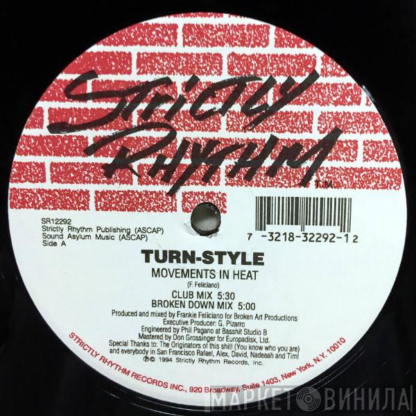 Turn-Style - Movements In Heat