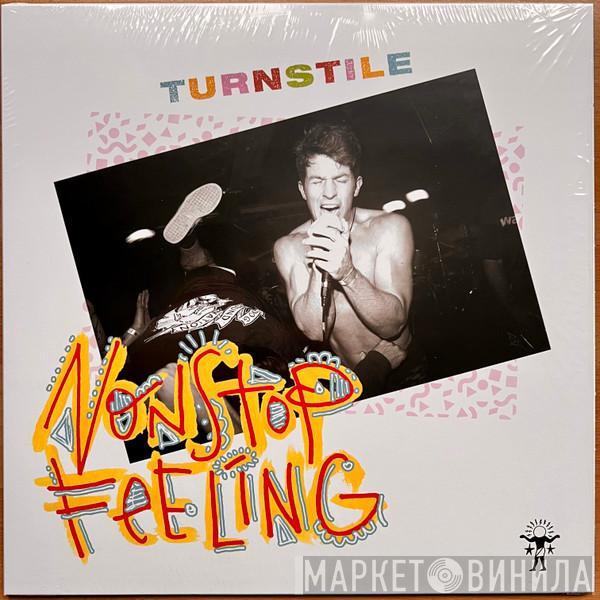 Turnstile  - Nonstop Feeling