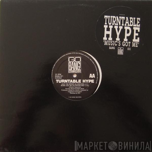 Turntable Hype - Music Got Me