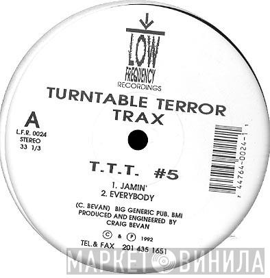 Turntable Terror Trax - T.T.T # 5