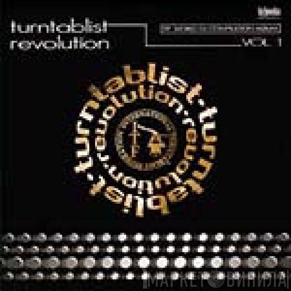  - Turntablist Revolution Vol. 1