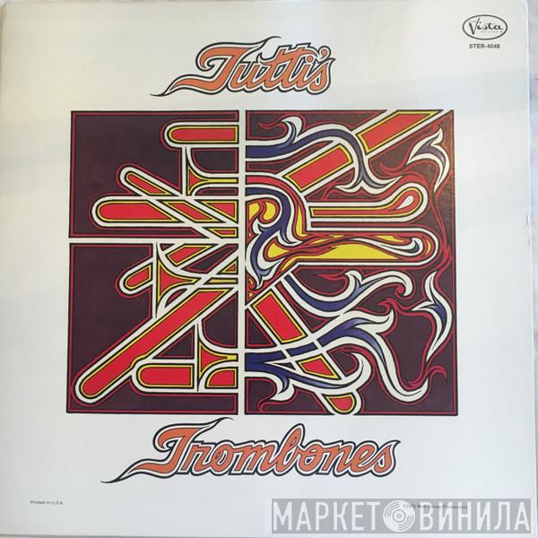 Tutti Camarata, Tutti's Trombones - Camarata Featuring Tutti's Trombones