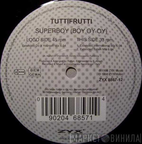 Tuttifrutti - Superboy (Boy Oy Oy)