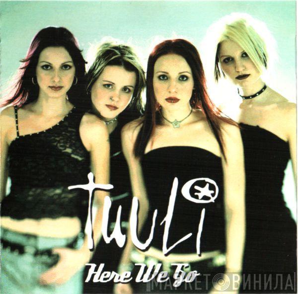 Tuuli  - Here We Go