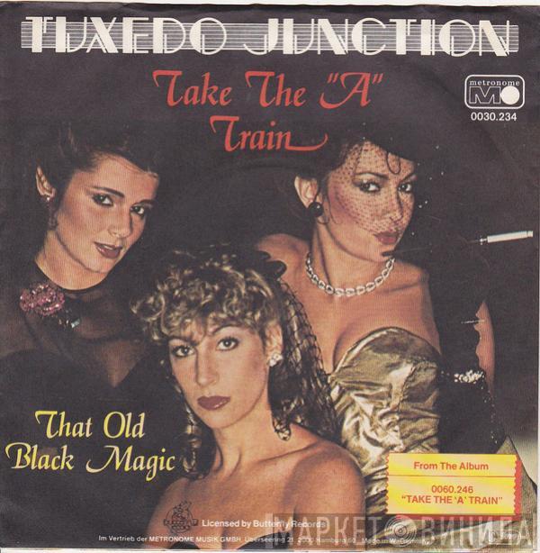 Tuxedo Junction - Take The 'A' Train