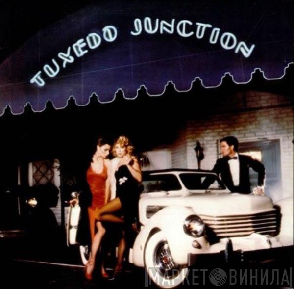 Tuxedo Junction - Tuxedo Junction