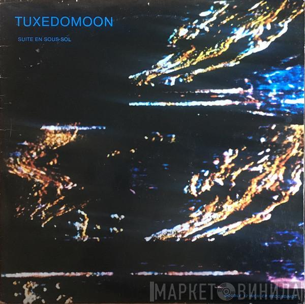  Tuxedomoon  - Suite En Sous-Sol