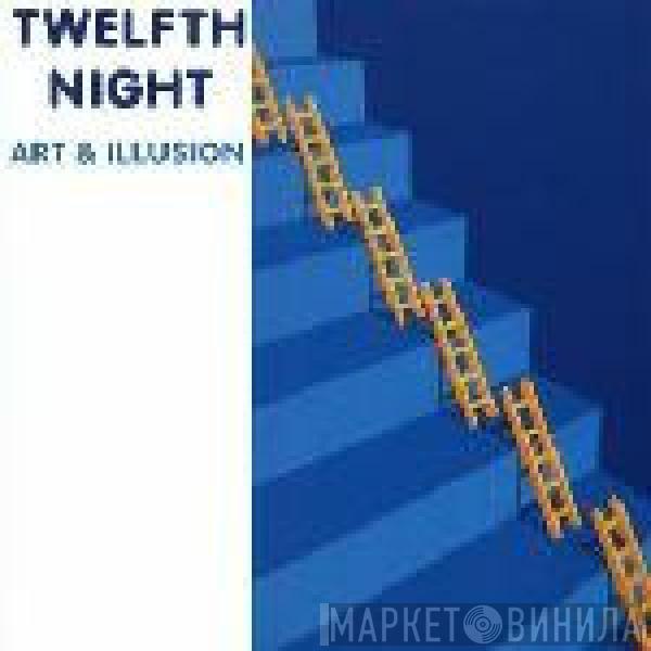 Twelfth Night - Art & Illusion