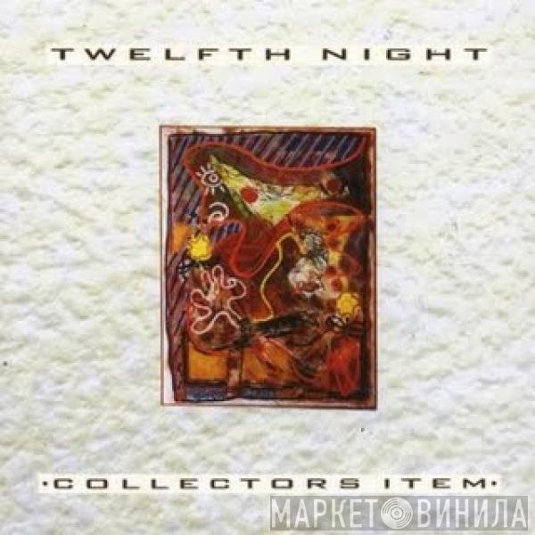 Twelfth Night - Collectors Item