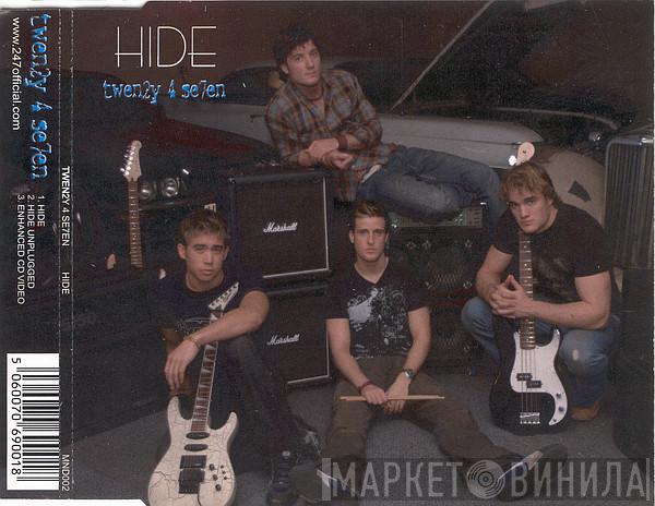 Twen2y 4 Se7en - Hide