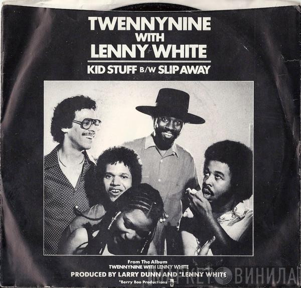 Twennynine, Lenny White - Kid Stuff / Slip Away