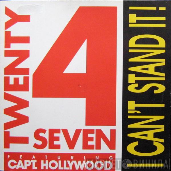 Twenty 4 Seven, Captain Hollywood - I Can't Stand It!