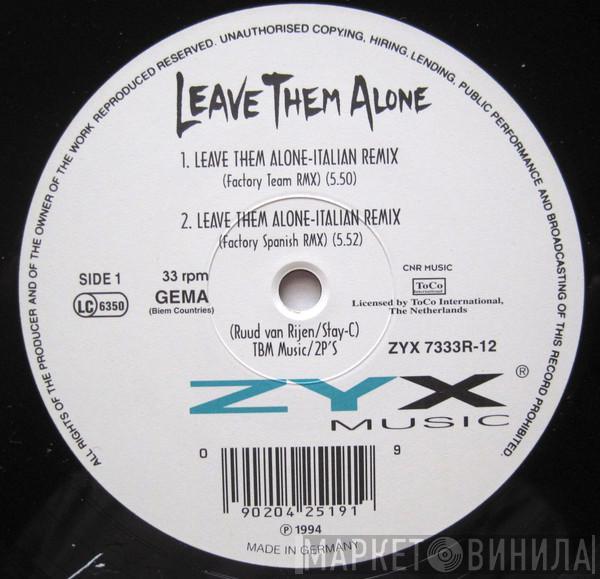  Twenty 4 Seven  - Leave Them Alone (Italian Remixes)