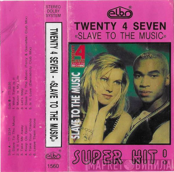  Twenty 4 Seven  - Slave To The Music