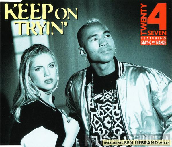 Twenty 4 Seven, Stay-C, Nance - Keep On Tryin'