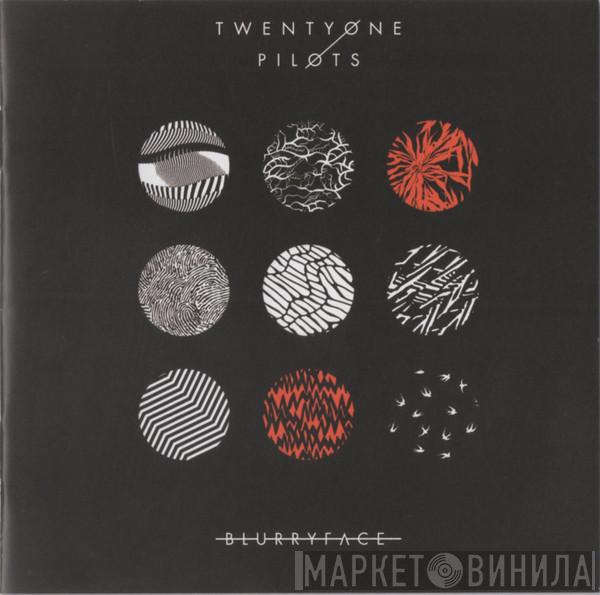  Twenty One Pilots  - Blurryface