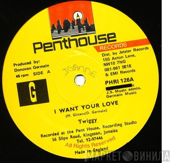 Twiggy - I Want Your Love