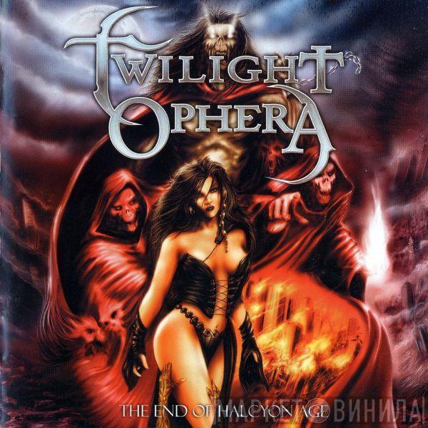 Twilight Ophera - The End Of Halcyon Age