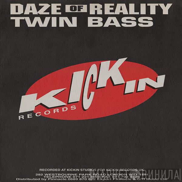 Twin Bass - Daze Of Reality
