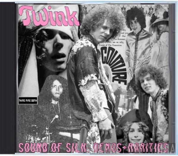 Twink  - Sound Of Silk: Demos & Rarities