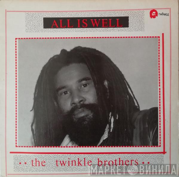 Twinkle Brothers - All Is Well