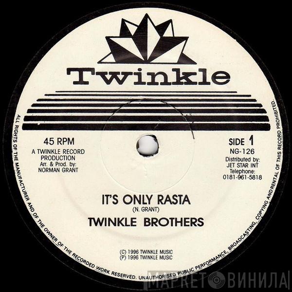 Twinkle Brothers - It's Only Rasta / The Elements