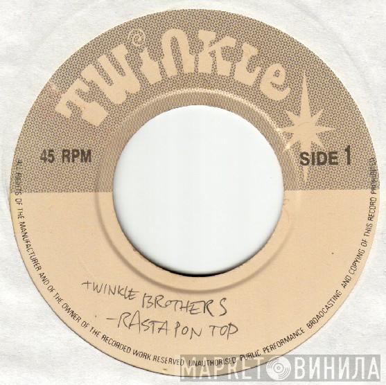 Twinkle Brothers - Rasta Pon Top