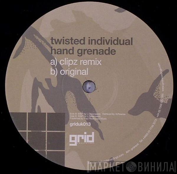 Twisted Individual  - Hand Grenade