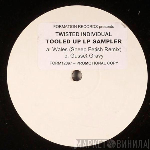 Twisted Individual - Tooled Up LP Sampler