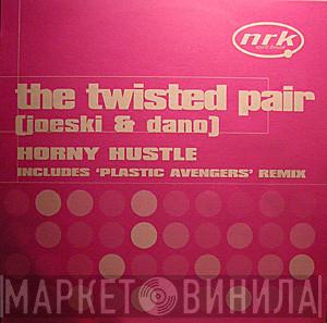 Twisted Pair - Horny Hustle