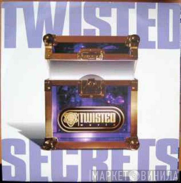  - Twisted Secrets (Songs DJ's Love... And Love To Keep From Other DJ's)