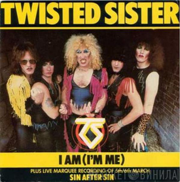  Twisted Sister  - I Am (I'm Me)