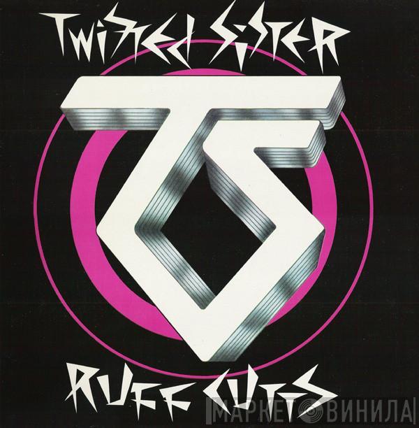 Twisted Sister - Ruff Cutts