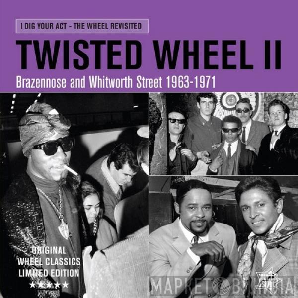  - Twisted Wheel II