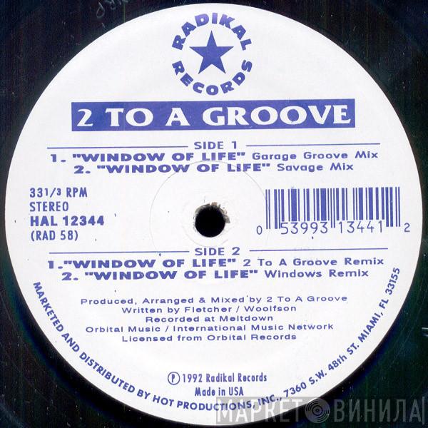  Two 2 A Groove  - Window Of Life