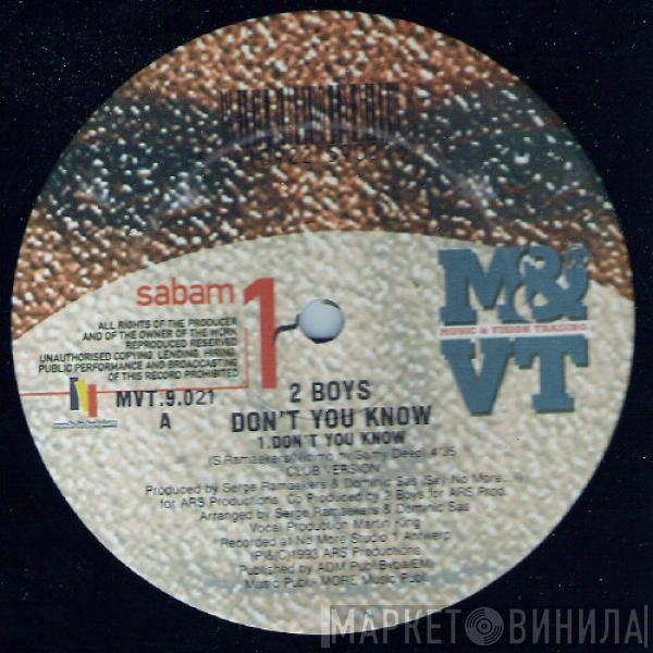 Two Boys - Don't You Know