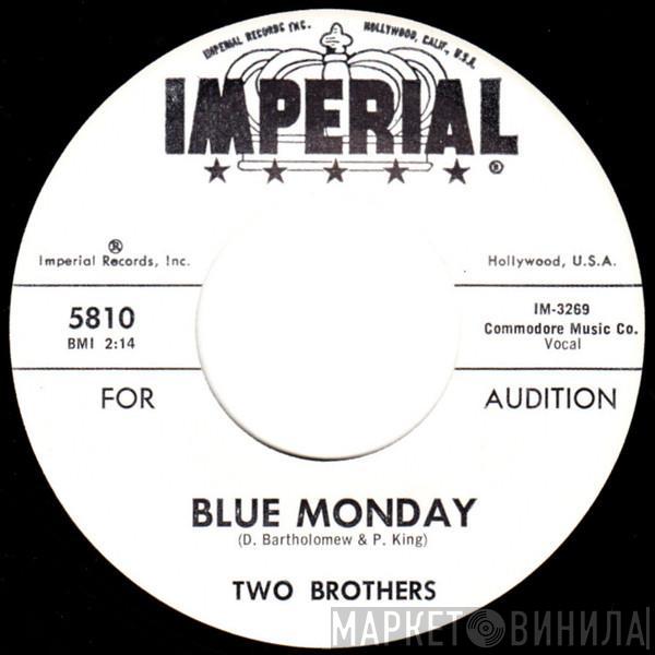 Two Brothers  - Blue Monday / Never Again