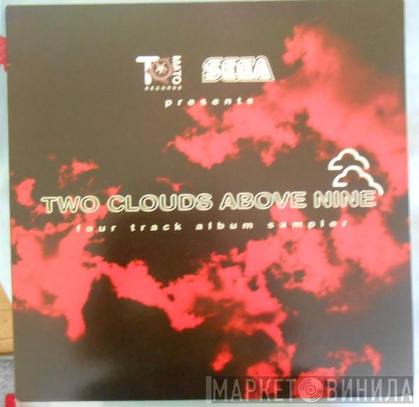  - Two Clouds Above Nine - Four Track Album Sampler