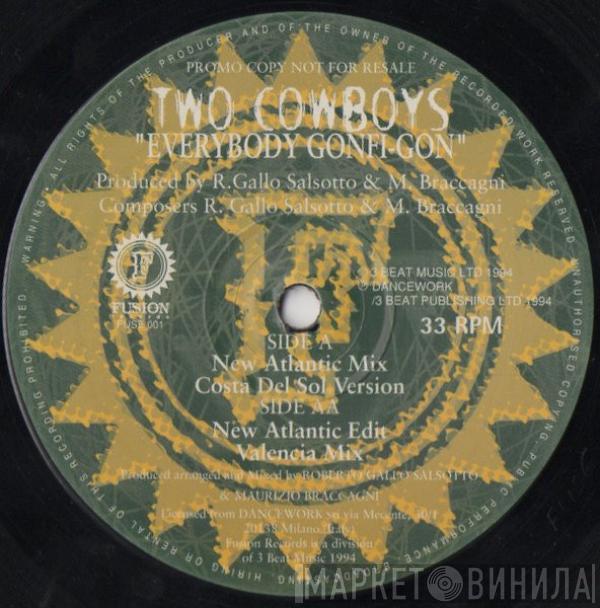 Two Cowboys - Everybody Gonfi-Gon